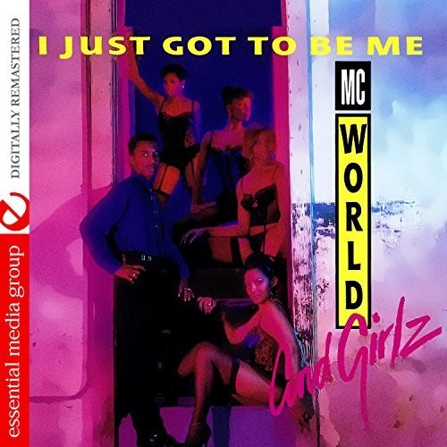 M.C. World: I Just Got To Be Me  \ CD