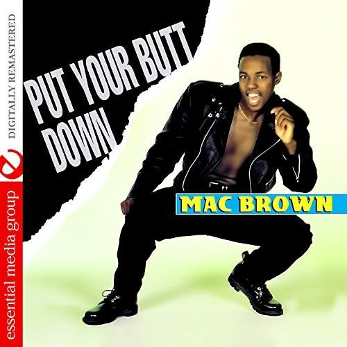 Mac Brown: Put Your Butt Down  \ CD