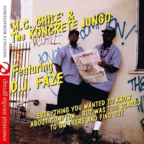 M.C. Chile: Everything You Wanted To Know About Compton But Was Too Scared To GoThere and Find Out  \ CD