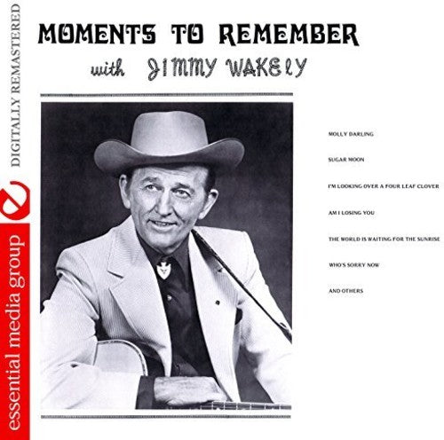 Jimmy Wakely: Moments To Remember  \ CD