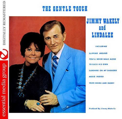 Wakely, Jimmy / Wakely, Lindalee: The Gentle Touch  \ CD