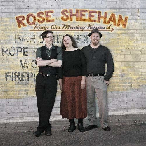 Rose Sheehan: Keep on Moving Forward  \ CD
