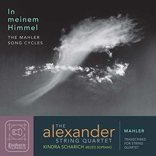 Mahler / Scharich / Alexander String Quartet: In Meinem Himmel  \ CD