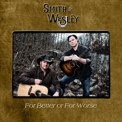 Smith & Wesley: For Better or for Worse  \ CD