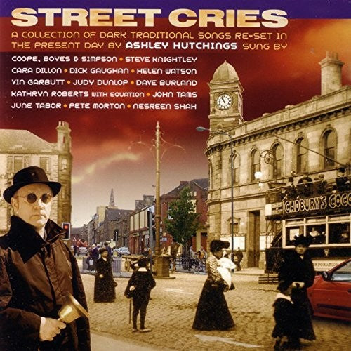 Ashley Hutchings: Street Cries  \ CD
