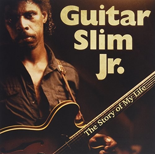 Guitar Slim Jr.: The Story Of My Life \ LP
