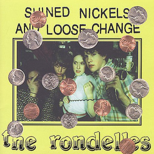 Rondelles: Shined Nickels and Loose Change  \ CD