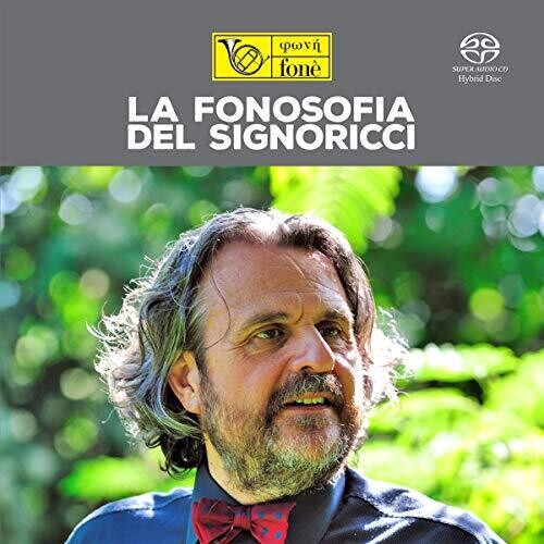 Various Artists: La Fonosofia Del Signoricci / Various - SUPER-AUDIO CD