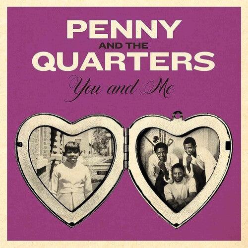 Penny & the Quarters- You & Me / Some Other Love - VINYL