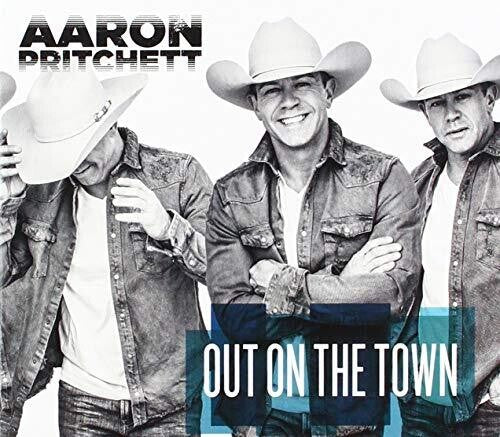 Aaron Pritchett: Out On The Town  \ CD