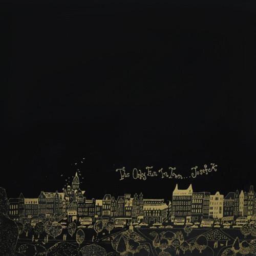 Josef K- Only Fun In Town - VINYL
