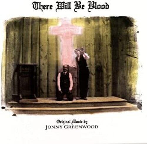 Jonny Greenwood- There Will Be Blood (Original Motion Picture Score) - VINYL