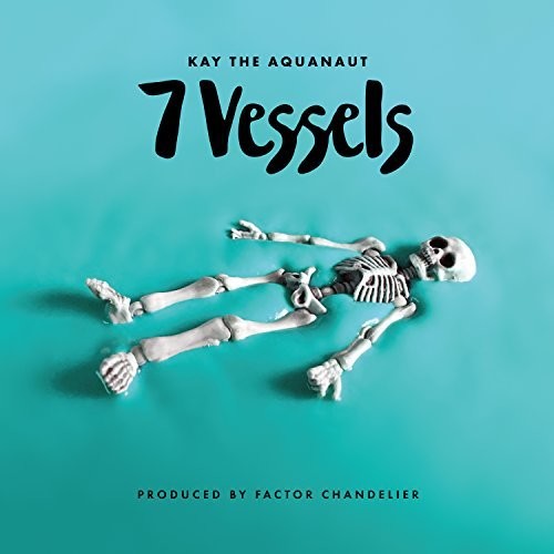 Kay the Aquanaut & Factor: 7 Vessels  \ CD