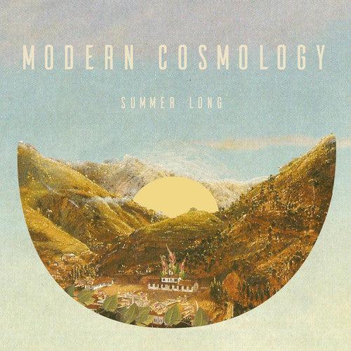 Modern Cosmology- Summer Long - VINYL