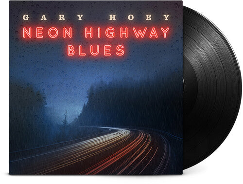 Gary Hoey: Neon Highway Blues \ LP