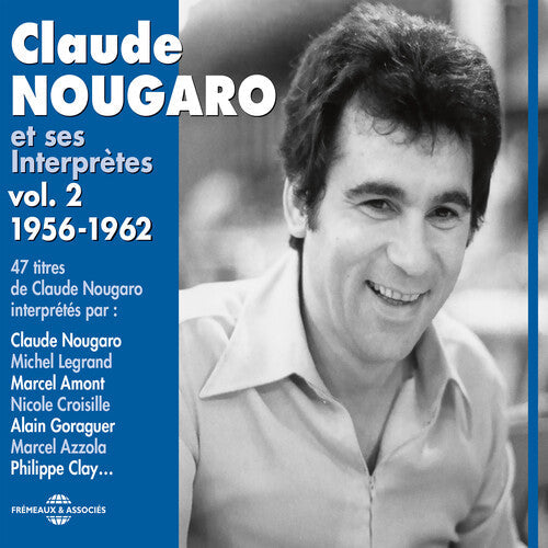 Claude Nougaro: V2: Et Ses Interpretes 1956-62  \ CD