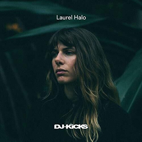 Laurel Halo: Laurel Halo Dj-Kicks  \ CD