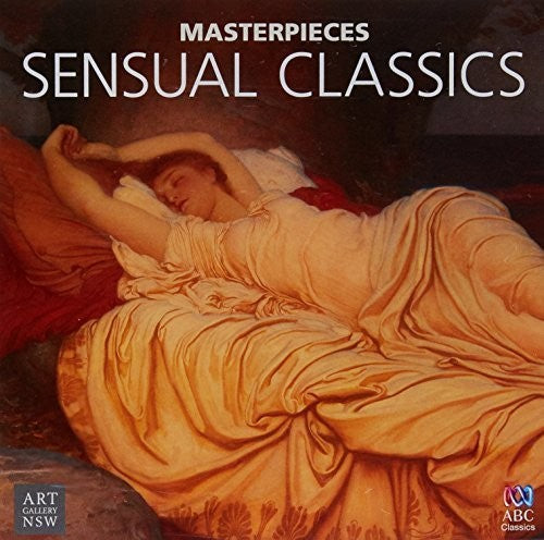 Various Artists: Masterpieces Collection: Sensual Classics / Various  \ CD