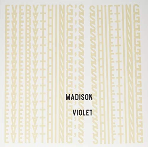 Madison Violet: Everything's Shifting \ LP