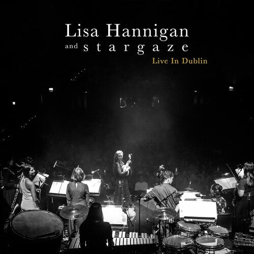 Lisa Hannigan & Stargaze: Live In Dublin  \ CD