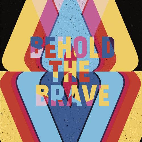 Behold The Brave- Behold The Brave - VINYL