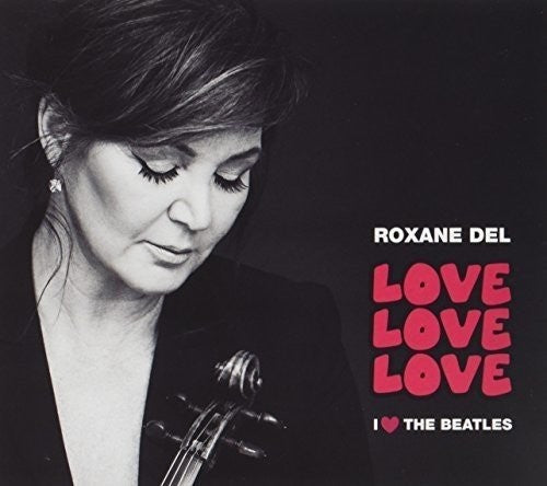 Del, Roxane: Love Love Love \ LP