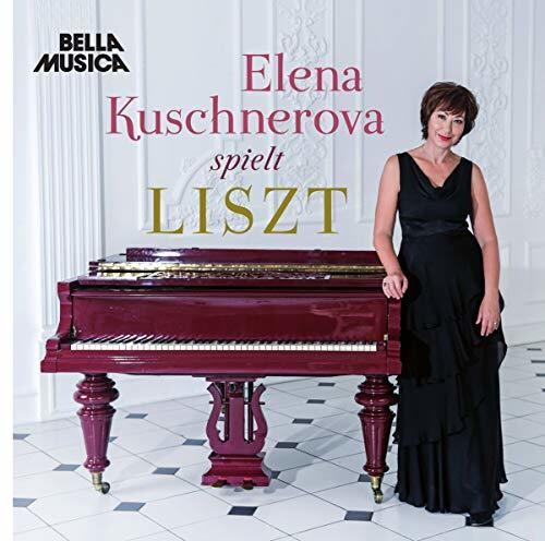 Liszt / Kuschnerova: Elena Kuschnerova Spielt Liszt  \ CD