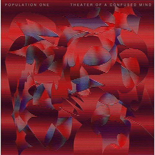 Population One: Theater Of A Confused Mind \ LP