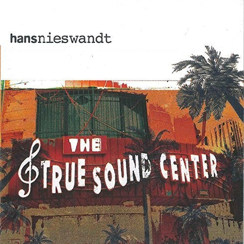 Hans Nieswandt: True Sound Center \ LP