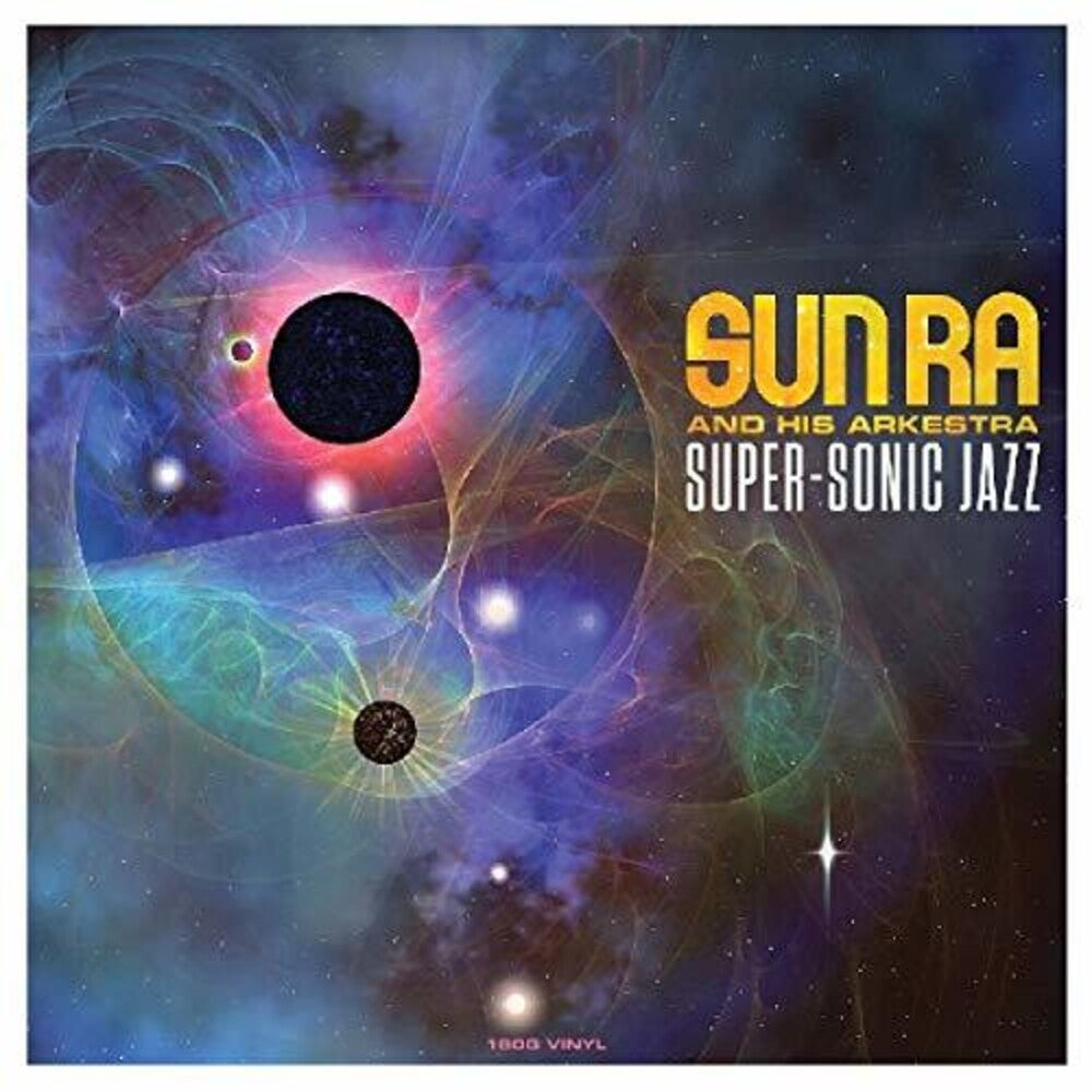 Sun Ra- Super-Sonic Jazz [180 Gram] (Uk) - VINYL