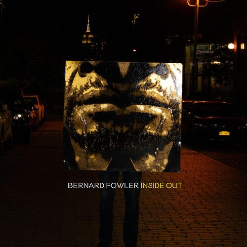 Bernard Fowler: Inside Out \ LP