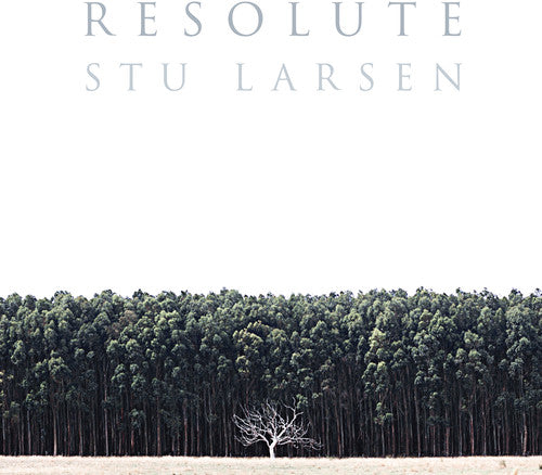 Stu Larsen: Resolute \ LP