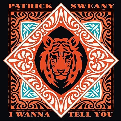 Patrick Sweany: I Wanna Tell You \ LP