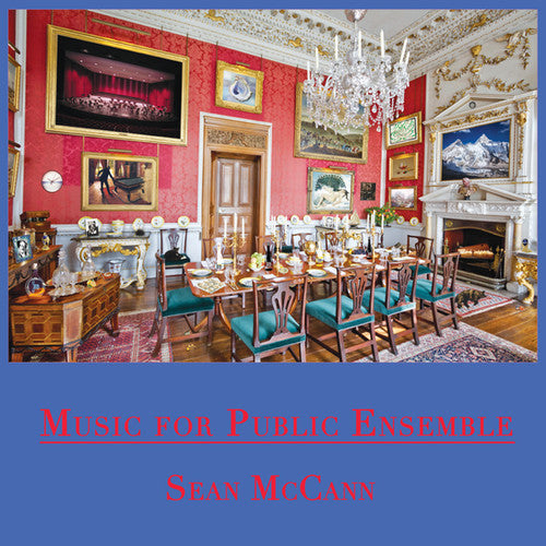 Sean McCann: Music For Public Ensemble \ LP
