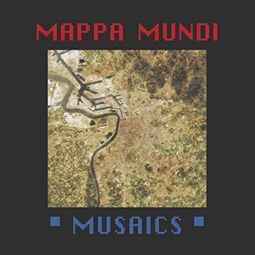Mappa Mundi: Musaics \ LP