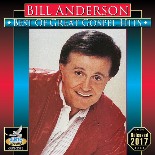 Bill Anderson: Best Of Great Gospel Hits  \ CD