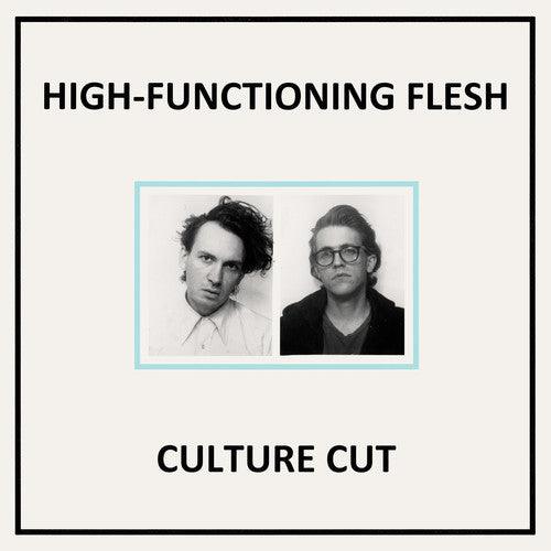 High-Functioning Flesh- Culture Cut - VINYL