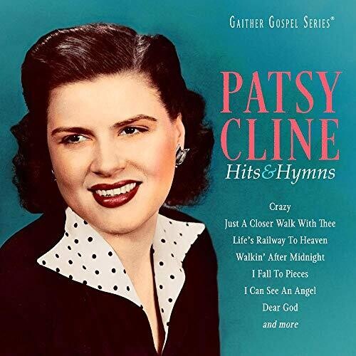 Patsy Cline: Hits & Hymns  \ CD