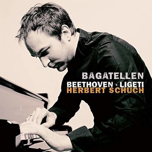 Beethoven / Schuch: Bagatellen  \ CD