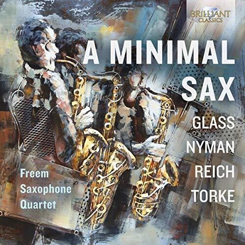 Glass / Freem Saxophone Quartet: Minimal Sax  \ CD