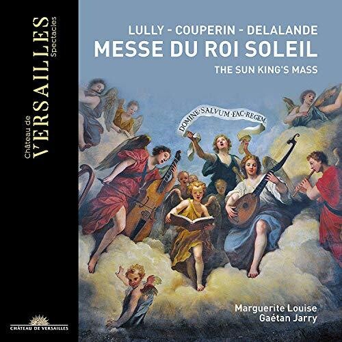 Couperin / Louise / Jarry: Messe Du Roi Soleil  \ CD