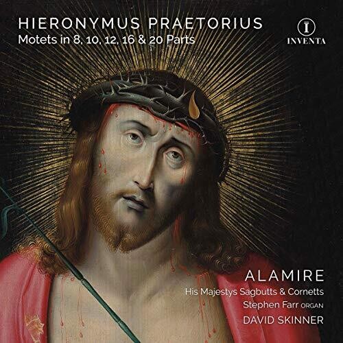 Praetorius / Alamire / Skinner: Motets Part  \ CD