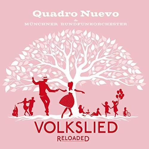 Quadro Nuevo: Volkslied Reloaded \ LP