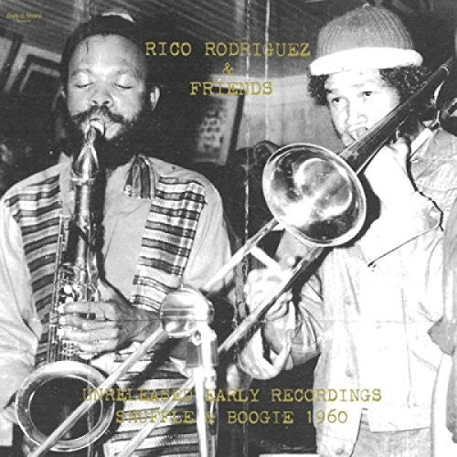 Rico Rodriguez: Unreleased Early Recordings: Shuffle And Boogie 1960 - CD