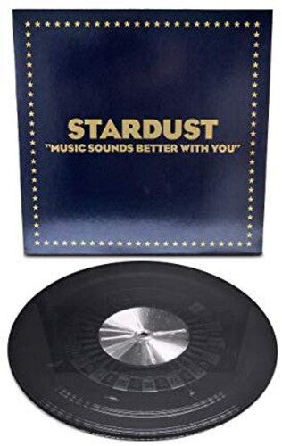 Stardust: Music Sounds Better With You \ LP