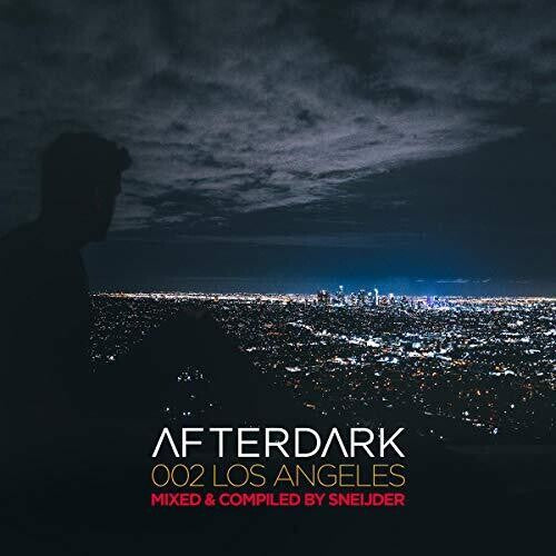 Sneijder: Afterdark 002 (Los Angeles)  \ CD