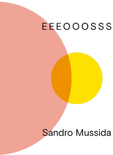 Sandro Mussida: Eeeooosss \ LP