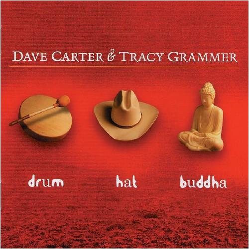 Dave Carter: Drum Hat Buddha  \ CD