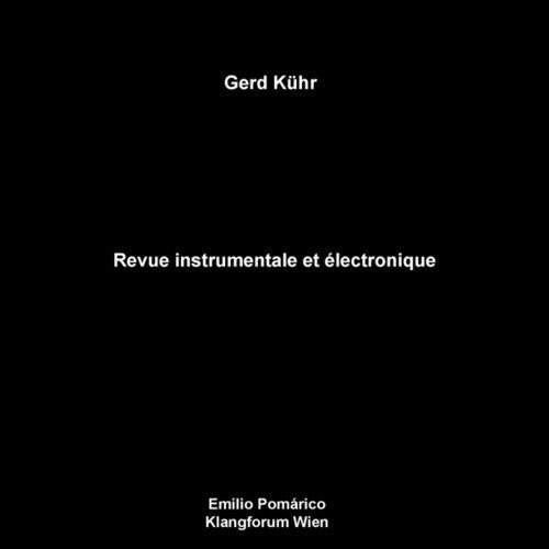 Gerd Kuhr: Revue Instrumentale Et Electronique \ LP