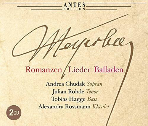 Meyerbeer / Chudak / Rossmann: Romanzen & Lieder & Balladen  \ CD